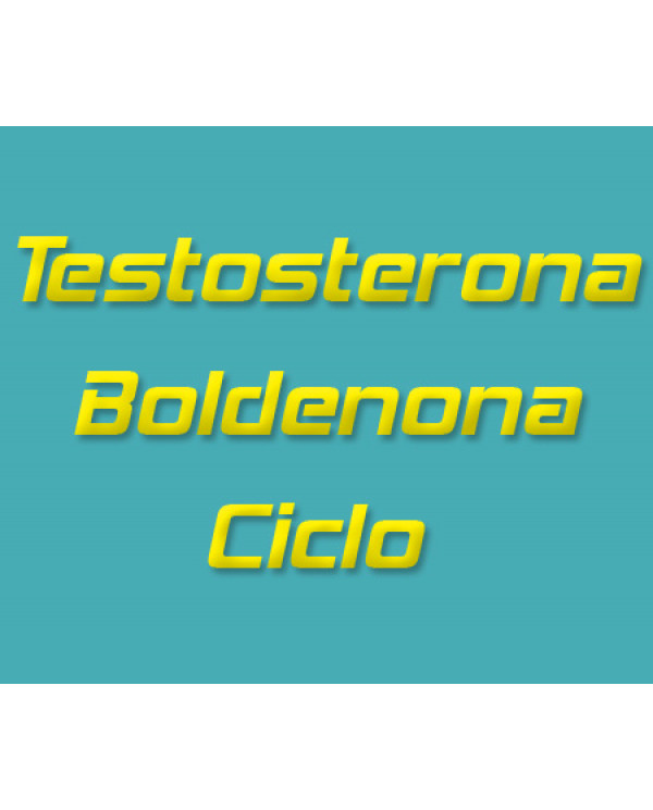 Testosterona Boldenona Ciclo